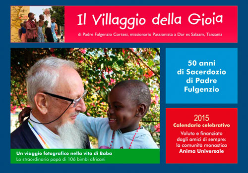 Case famiglia,formazione professionale  istruzione ed assistenza sanitaria  Per orfani dell'Aids e ragazzi di strada a  Dar es Salaam ( Tanzania )  codice fiscale :  93027230163  www.ilvillaggiodellagioia.it